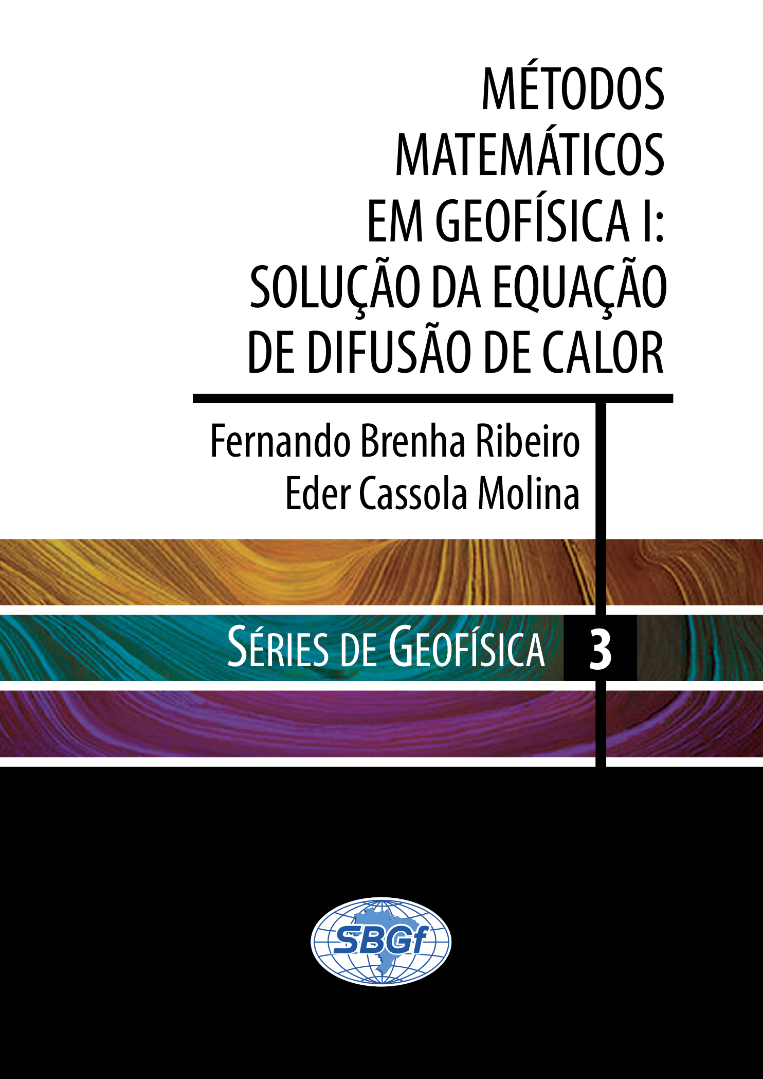 Métodos Matemáticos em Geofísica I: Solução da Equação de Difusão de Calor